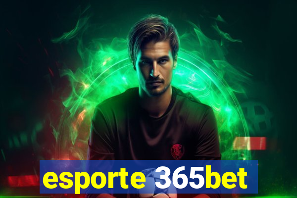 esporte 365bet